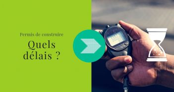 Les délais du permis de construire Les délais du permis de construire