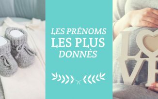 Les prénoms les plus donnés en France les prénoms les plus donnés en 2017