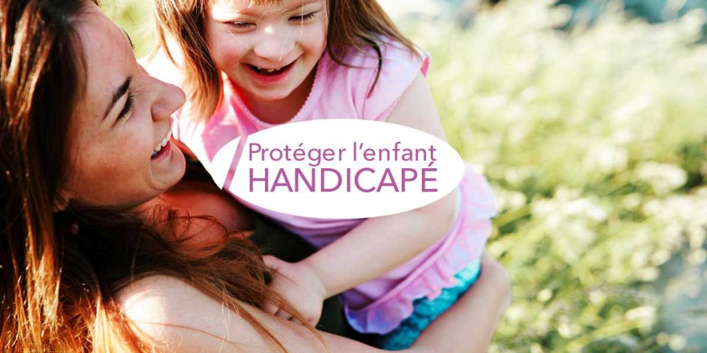 Protection de l'enfant handicapé