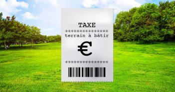 Taxation tous azimuts sur le terrain à bâtir Taxation tosu azimuts sur le terrain à bâtir