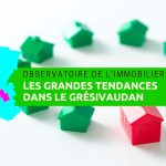 Observatoire de l'immobilier, les grandes tendances en Grésivaudan en 2018
